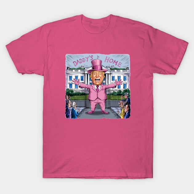 Trump Pink Daddys Home 2024 T-Shirt by YASSIN DESIGNER